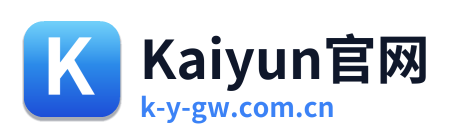 Kaiyun官网